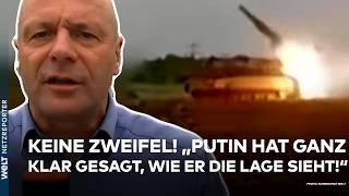 UKRAINE-KRIEG: Da gibt es keine Zweifel! "Putin hat ganz klar gesagt, wie er die Lage sieht!"