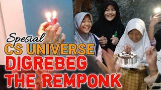 SPESIAL ULTAH CS UNIVERSE‼️MALAM-MALAM DIGREBEG THE REMPONK KASIH SURPRISE KUE DAN HADIAH