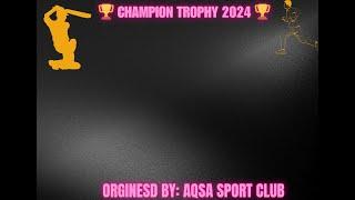 Champion Trophy 2024 Cricket Tournament || BT SportS Day 01