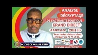 Live streaming of Keita Cheick oumar Apres la Clarification Rectifiee les dossiers brûlants