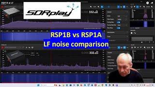 SDRplay - Comparing the RSP1B and RSP1A noise performance at LF