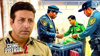 एक Wanted Criminal की तलाश में Maharashtra Police हुई परेशान | Best Of Crime Patrol | New Full EP