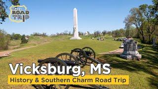 Vicksburg Mississippi road trip for history and Southern charm