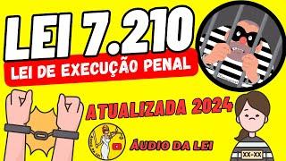 Lei de Execução Penal EM ÁUDIO | Lei 7.210 COMPLETO