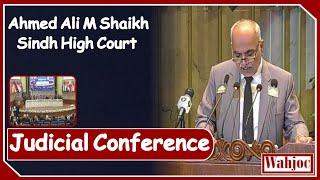 Chief Justice SHC Ahmed Ali M Shaikh | 9th International Judicial Conference Islamabad | Wahjoc Law