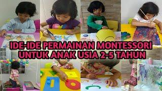 IDE-IDE PERMAINAN MONTESSORI ANAK USIA 1-5 TAHUN