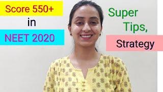 How to Score 550+ in NEET 2020 | Super Strategy