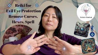 Evil Eye Protection   Remove Curses, Hexes, Spells 🪬 Cord Cutting | Reiki Energy Healing