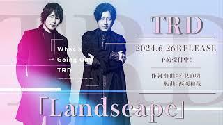 【試聴動画】TRD「Landscape」(Full Album「What's Going On?」)