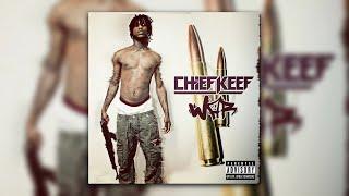 Chief Keef - War [Prod. By Bianchi 448 & Fuse 808 Mafia]