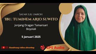  #live PENGAJIAN  - WALIMATUL SAFAR - IBU  TUMINEM ARJO SUWITO - Junjang, 05 Januari 2025