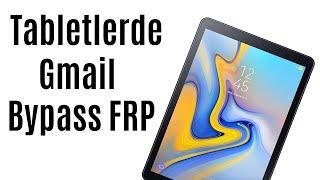 Tüm Tablet Modellerinde Gmail Bypass FRP Nasıl Yapılır