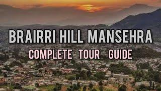 Brairri Hill || Khalli Gatti || Mansehra