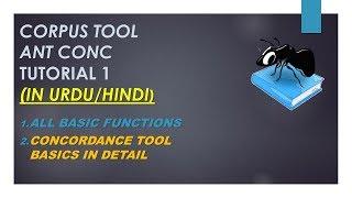 Corpus Tools Tutorials | AntConc tutorial 1 | Basic Functions | Concordance Tool Basics [Urdu/Hindi]