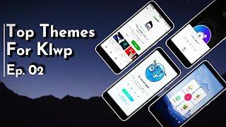 05 Best Theme for Klwp | Ep. 02