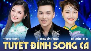 Nổi Da Gà Với Những Màn Song Ca Tuyệt Đỉnh Nhất 2023 - Triệu Đình Minh, Hà Quỳnh Như, Trang Thanh