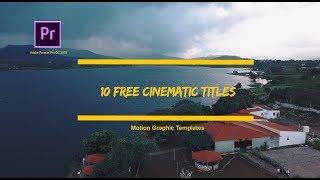 10 Free Cinematic Title Preset Pack | Adobe  Premier Pro CC 2019 | 2020