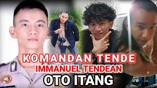 KOMANDAN TENDE | IMMANUEL TENDEAN  | OTO ITANG | RESMOB POLRESTA MANADO