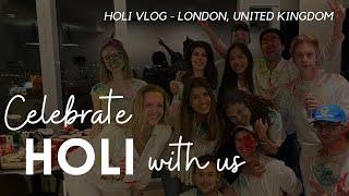 Celebrate Holi with me in London | Holi Vlog | Mallika Boobna