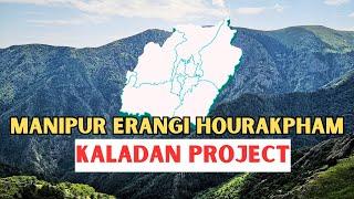 Manipur Da Thokliba Unrest asigi Hourakpham|KALADAN PROJECT|