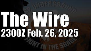 The Wire - February 26, 2025