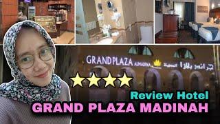 Review Hotel Grand Plaza, Hotel bintang 4 di Madinah