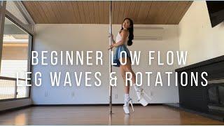 Beginner-Friendly Low Flow Pole Combo: Leg Waves & Rotations  Step-by-Step Pole Dance Tutorial