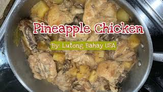 Chicken Pineapple By:Lutong Bahay USA