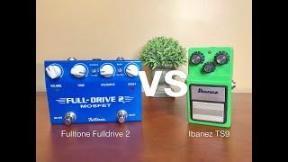 Fulltone Fulldrive 2 vs Ibanez TS9