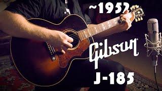 The Greatest Acoustic Gibson Ever Made? 1952 Gibson J-185