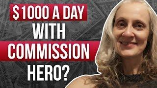 Commission Hero Review-How To Make 1000 A Day On Clickbank