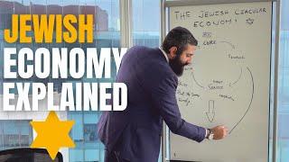 The JEWISH ECONOMY explained.