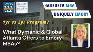 Why You Should Choose #Emory Goizueta B-School for your MBA | Emory's 1 year vs 2 Year #MBA Program