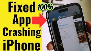 Fix Apps Crashing on iPhone after iOS 17.5.1 Update [101% Solve]
