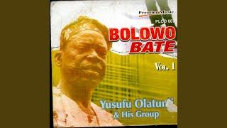 Bolowo Bate Ganiyu Ladeinde Yekini Akintoye Egbe Iwajowa Ijebu-Ode Surakatu Eki Jimoh Gbensola...