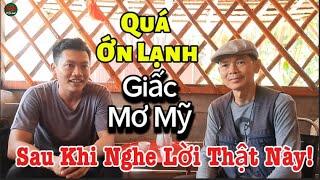 Ớn Lạnh về GIẤC MƠ MỸ khi nghe Dương Trung Hiếu Nói Thật về Cuộc Sống Mỹ