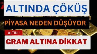 Altında Sert Çöküş Altın Ve Piyasa Neden düşüyor, Altın Yorumları, Dolar.