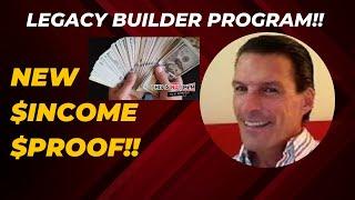 NEW $INCOME $PROOF!! THE LEGACY BUILDER PROGRAM & PaulyB's Inner Circle (Legacy Builder Program)