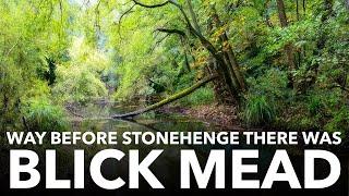 STRANGE STONEHENGE #3 | Blick Mead - 5,000 years before the sarsen stones.