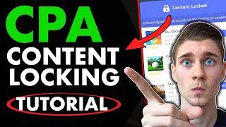 How to Start CPA Marketing STEP by STEP for Beginners! (Content Locking)