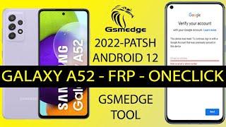 Remove Frp Samsung Galaxy A52 Bypass Google Account Android 12
