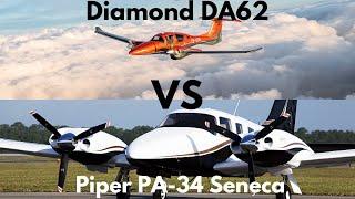 Diamond DA62 VS Piper PA-34 Seneca, who wins?