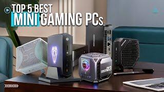 [Top 5] Best Mini Gaming PCs 2024 - Best Mini PC for Gaming you Should Buy in 2024