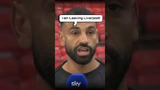 Mo Salah Announcing that he’s Leaving Liverpool!  #mosalah #liverpool #manutd #footballgossips