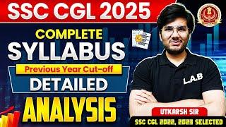 SSC CGL Syllabus 2025 | SSC CGL 2025 Complete Syllabus | SSC CGL Previous Year Cut Off | SSC LAB