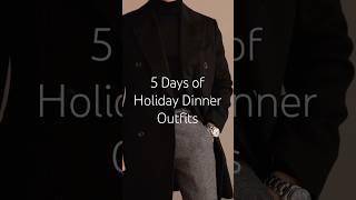 5 Days of Holiday Dinner Outfits #mensfashion #holidaydinner #mensoutfitideas #dinneroutfits