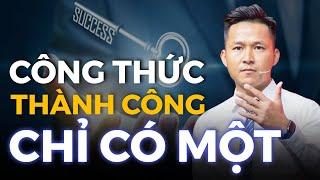 Công Thức Thành Công Chỉ Có Một | Nguyễn Xuân Nam Official