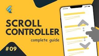 Mastering Flutter ScrollController - with 4 ultimate real time example
