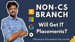 Will Non-CS Branch get IT Placements? Offcampus Placements Referrals