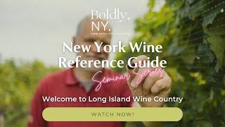 New York Wine Reference Guide: Welcome to Long Island Wine Country